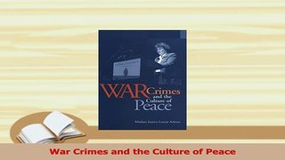 Read  War Crimes and the Culture of Peace Ebook Free