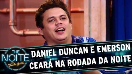 Daniel Duncan e Emerson Ceará na Rodada da Noite