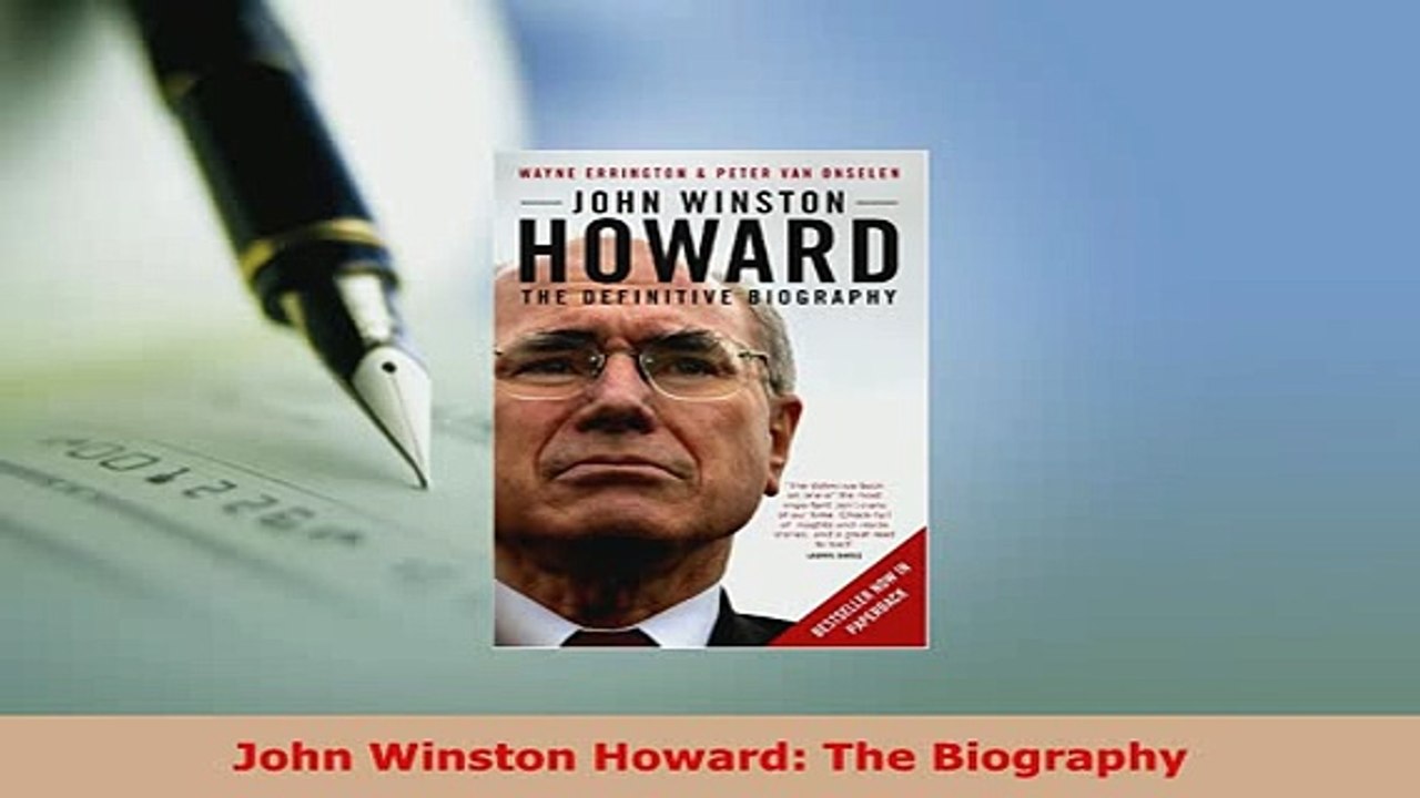 Download  John Winston Howard The Biography Download Online