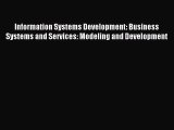 Read Information Systems Development: Business Systems and Services: Modeling and Development
