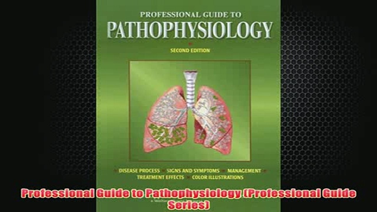 Free   Professional Guide to Pathophysiology Professional Guide Series Read Download