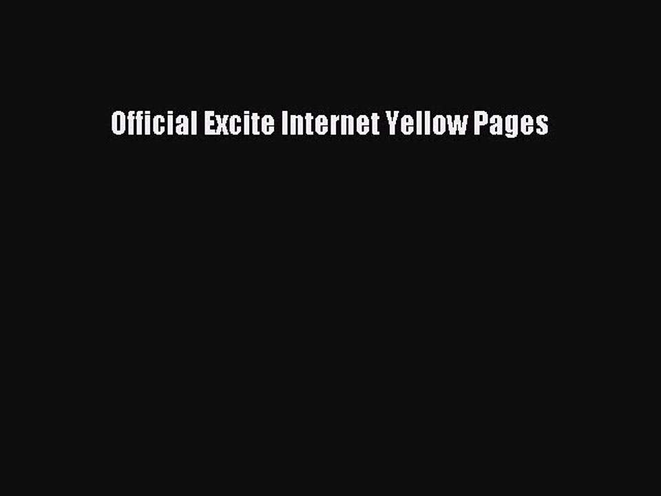 Read Official Excite Internet Yellow Pages Ebook Free