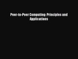 Read Peer-to-Peer Computing: Principles and Applications Ebook Online