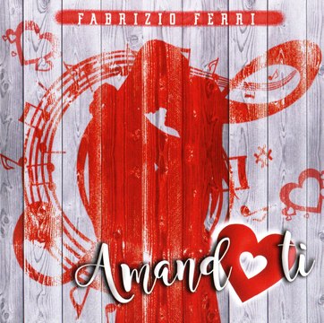 Fabrizio Ferri Voglio nu figlio cu tte Feat Brunella Gori (Amandoti 2016)