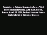 Read Semantics in Data and Knowledge Bases: Third International Workshop SDKB 2008 Nantes France