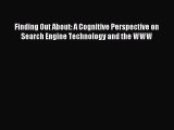 Download Finding Out About: A Cognitive Perspective on Search Engine Technology and the WWW