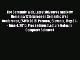 Read The Semantic Web. Latest Advances and New Domains: 12th European Semantic Web Conference