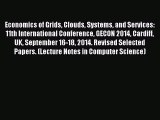 Read Economics of Grids Clouds Systems and Services: 11th International Conference GECON 2014