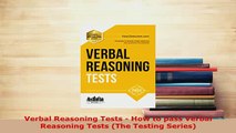 PDF  Verbal Reasoning Tests  How to pass Verbal Reasoning Tests The Testing Series Read Online