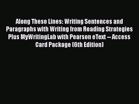 Download Along These Lines: Writing Sentences and Paragraphs with Writing from Reading Strategies
