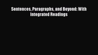 PDF Sentences Paragraphs and Beyond: With Integrated Readings  EBook
