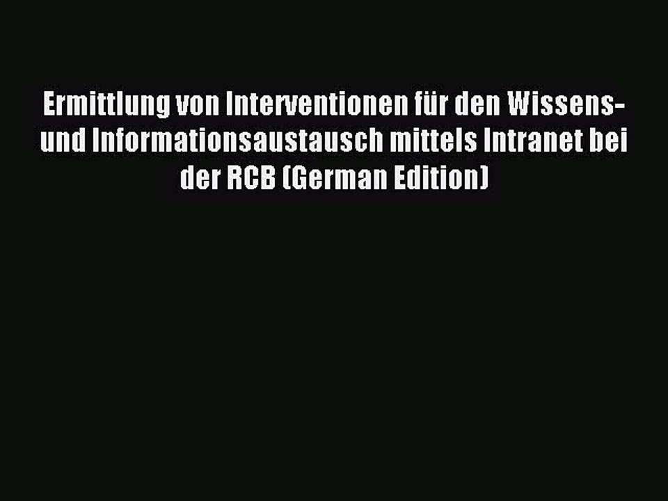 Read Ermittlung von Interventionen für den Wissens- und Informationsaustausch mittels Intranet