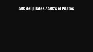 Read ABC del pilates / ABC's of Pilates PDF Online