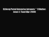 Download [(Liferay Portal Enterprise Intranets * * )] [Author: Jonas X. Yuan] [Apr-2008] Ebook