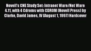 Download Novell's CNE Study Set: Intranet Ware/Net Ware 4.11 with 4 Cdroms with CDROM (Novell