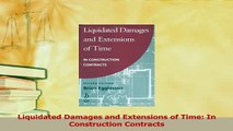 PDF  Liquidated Damages and Extensions of Time In Construction Contracts  Read Online