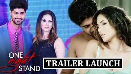 One Night Stand TRAILER Launch | Sunny Leone, Tanuj Virwani