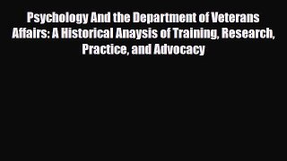 Read ‪Psychology And the Department of Veterans Affairs: A Historical Anaysis of Training Research‬