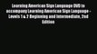 Download Learning American Sign Language DVD to accompany Learning American Sign Language -