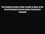 [PDF] The Complete Guide to Rum: A Guide to Rums of the World (Complete Pocket Guides (Paperback
