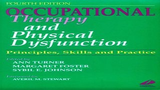 Download Occupational Therapy and Physical Dysfunction  Principles  Skills and Practice  4e
