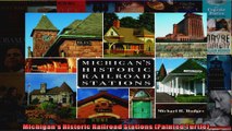 Read  Michigans Historic Railroad Stations Painted Turtle  Full EBook