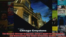 Read  The Historic Chicago Greystone A Users Guide for Renovating and Maintaining Your Home  Full EBook