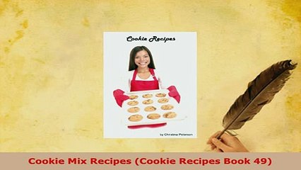 Download  Cookie Mix Recipes Cookie Recipes Book 49 Download Online