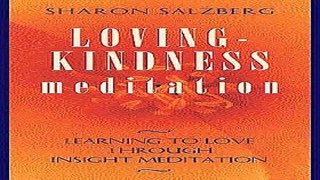 Download Loving kindness Meditation  Learning To Love Through Insight Meditation