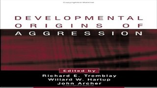 Download Developmental Origins of Aggression