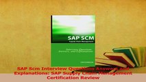 PDF  SAP Scm Interview Questions Answers and Explanations SAP Supply Chain Management Read Online