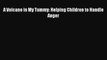 [PDF] A Volcano in My Tummy: Helping Children to Handle Anger [Download] Full Ebook