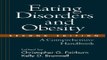 Download Eating Disorders and Obesity  Second Edition  A Comprehensive Handbook