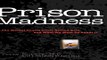 Download Prison Madness  The Mental Health Crisis Behind Bars and What We Must Do About It