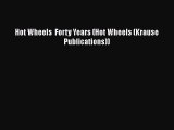 Download Hot Wheels  Forty Years (Hot Wheels (Krause Publications))  EBook