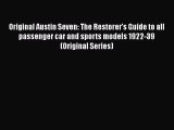Download Original Austin Seven: The Restorer's Guide to all passenger car and sports models