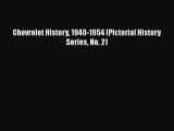 Download Chevrolet History 1940-1954 (Pictorial History Series No. 2) Free Books