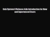 Read Unix System V Release 4:An Introduction for New and Experienced Users PDF Free