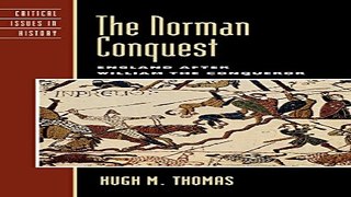Read The Norman Conquest  England after William the Conqueror  Critical Issues in World and