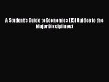 [PDF] A Student's Guide to Economics (ISI Guides to the Major Disciplines) [Download] Full