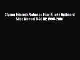 Download Clymer Evinrude/Johnson Four-Stroke Outboard Shop Manual 5-70 HP 1995-2001 Free Books