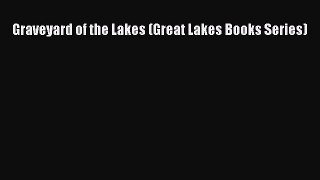 PDF Graveyard of the Lakes (Great Lakes Books Series)  EBook
