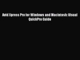 Read Avid Xpress Pro for Windows and Macintosh: Visual QuickPro Guide Ebook Free