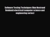 Read Software Testing Techniques (Van Nostrand Reinhold electrical/computer science and engineering