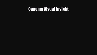 Read Canoma Visual Insight Ebook Free