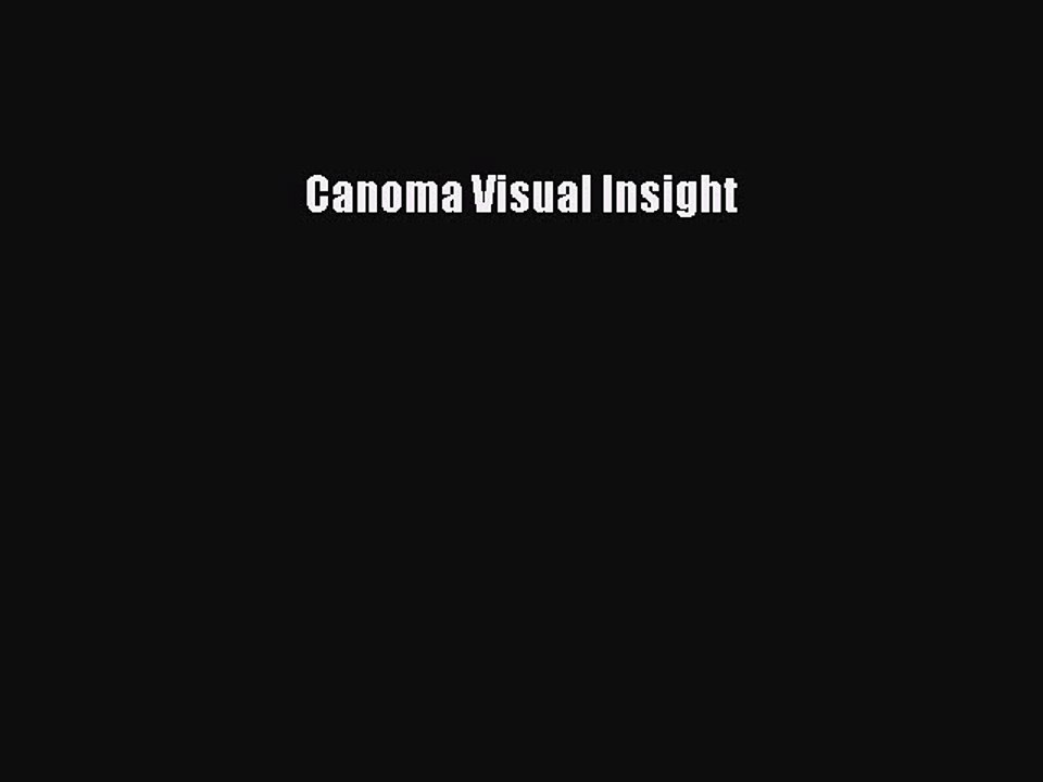 Read Canoma Visual Insight Ebook Free