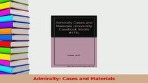 Read  Admiralty Cases and Materials Ebook Free
