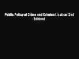 PDF Public Policy of Crime and Criminal Justice (2nd Edition)  EBook