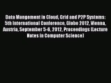 Read Data Mangement in Cloud Grid and P2P Systems: 5th International Conference Globe 2012