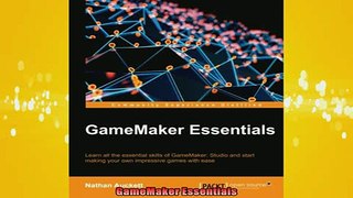 FREE PDF  GameMaker Essentials  FREE BOOOK ONLINE